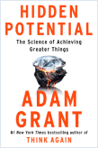 Hidden Potential: Adam Grant